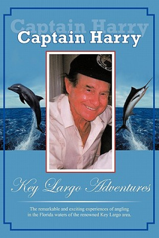 Książka Key Largo Adventures Captain Harry Grigsby