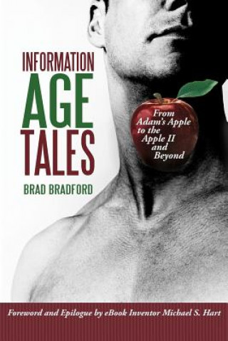 Kniha Information Age Tales Brad Bradford