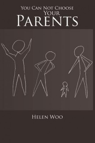 Libro You Can Not Choose Your Parents Helen Woo