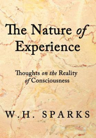 Βιβλίο Nature of Experience W H Sparks