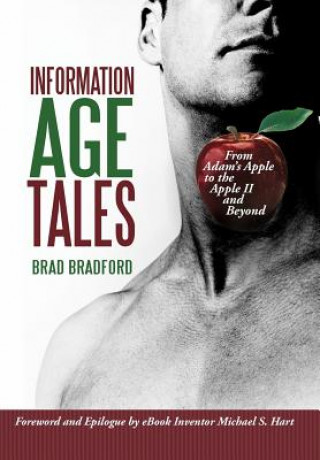 Knjiga Information Age Tales Brad Bradford