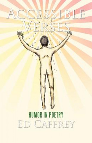 Knjiga Accessible Verses Ed Caffrey