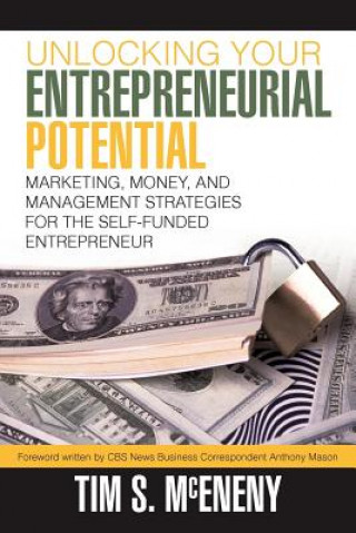 Carte Unlocking Your Entrepreneurial Potential Tim S McEneny