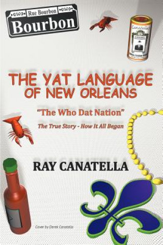 Kniha YAT Language of New Orleans Ray Canatella