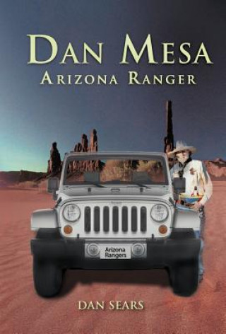 Könyv Dan Mesa Arizona Ranger Dan Sears