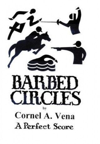 Книга Barbed Circles Cornel A Vena