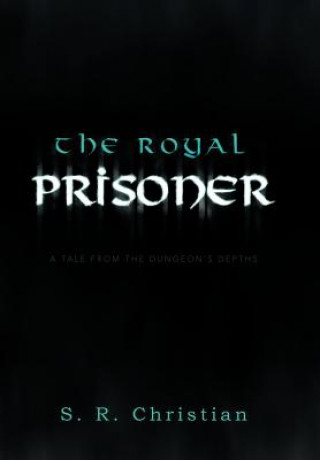 Book Royal Prisoner S R Christian