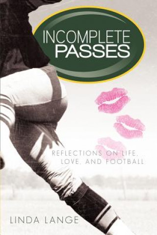 Libro Incomplete Passes Linda Lange