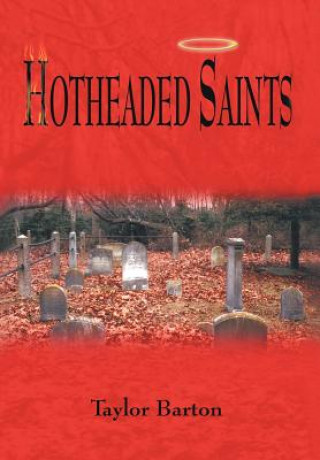 Libro Hotheaded Saints Taylor Barton