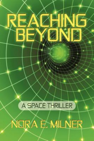 Libro Reaching Beyond Nora E Milner