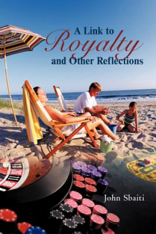 Carte Link to Royalty and Other Reflections John Sbaiti