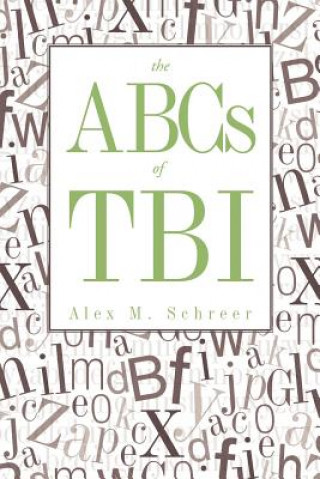 Książka ABCs of Tbi Alex M Schreer