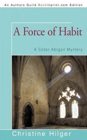 Kniha Force of Habit Christine Hilger