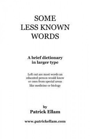 Kniha Some Less Known Words Patrick Ellam