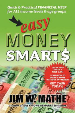 Kniha Easy Money Smarts Jim W Mathe