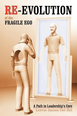 Buch Re-Evolution of the Fragile Ego Lorrie James Del Bel