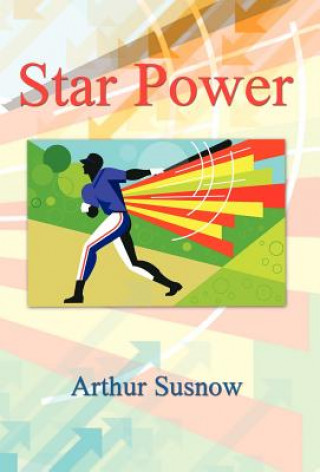 Libro Star Power Arthur Susnow