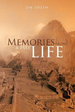 Book Memories from a Past Life Jim Lozen