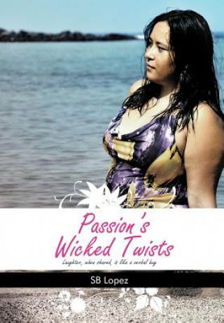 Buch Passion's Wicked Twists Sb Lopez