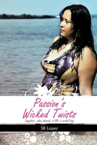 Livre Passion's Wicked Twists Sb Lopez