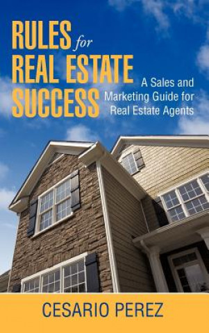 Könyv Rules for Real Estate Success C Perez