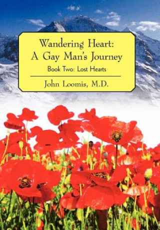 Książka Wandering Heart John Loomis MD