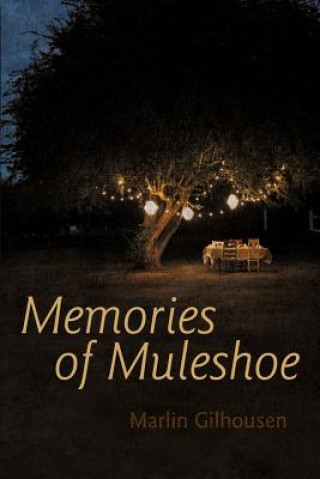 Carte Memories of Muleshoe Marlin Gilhousen
