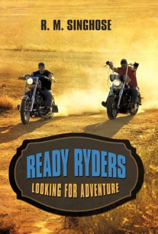 Kniha Ready Ryders R M Singhose