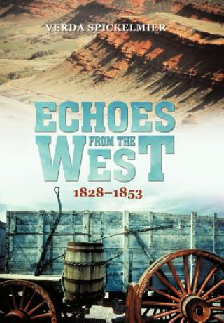 Kniha Echoes from the West Verda Spickelmier