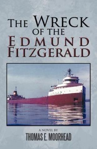 Libro Wreck of the Edmund Fitzgerald Thomas E Moorhead