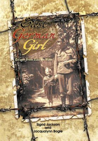 Книга East German Girl Sigrid Jackson