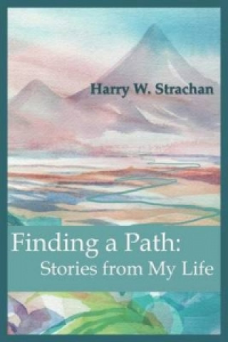 Kniha Finding a Path Harry W Strachan