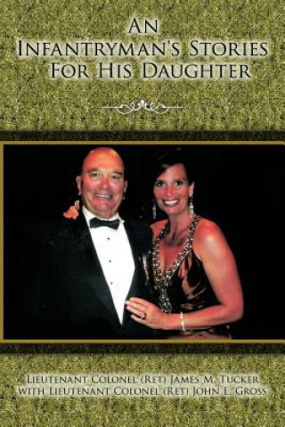 Buch Infantryman's Stories for His Daughter Tucker and Gross