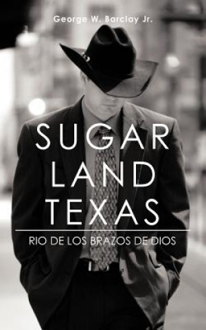 Książka Sugar Land Texas Barclay