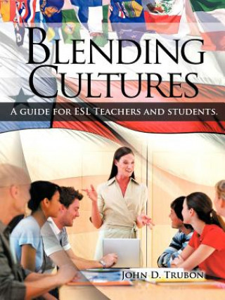 Book Blending Cultures John D Trubon