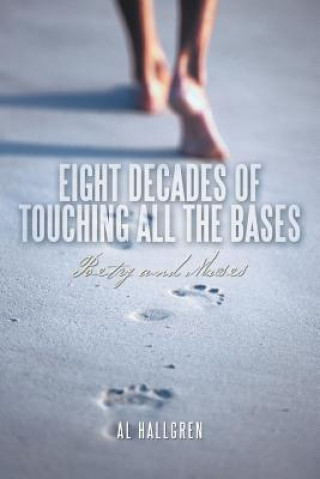 Książka Eight Decades of Touching All the Bases Al Hallgren