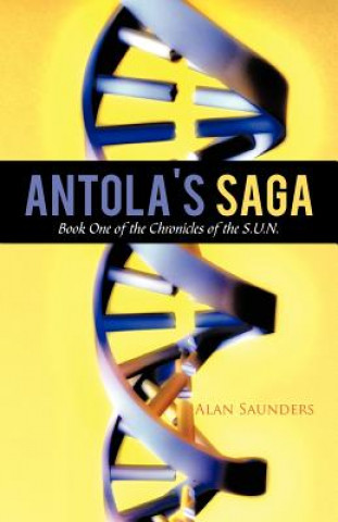 Book Antola's Saga Alan Saunders