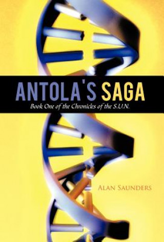 Buch Antola's Saga Alan Saunders