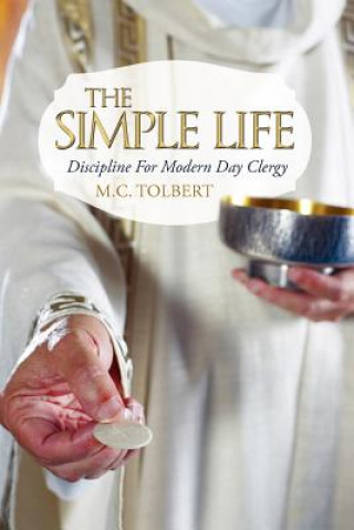 Kniha Simple Life M C Tolbert