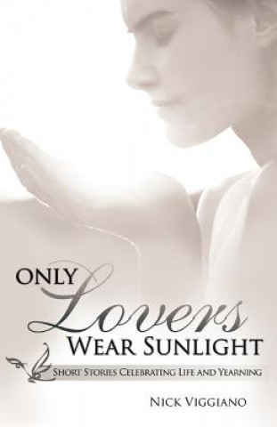 Carte Only Lovers Wear Sunlight Nick Viggiano