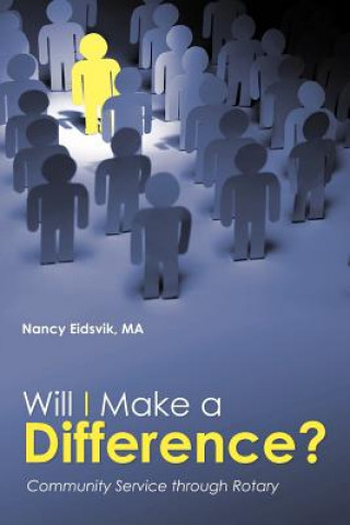 Kniha Will I Make a Difference? Nancy Eidsvik Ma