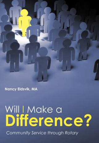 Kniha Will I Make a Difference? Nancy Eidsvik Ma