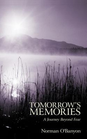 Kniha Tomorrow's Memories Norman O'Banyon