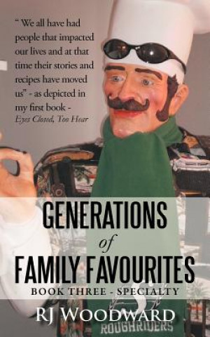 Knjiga Generations of Family Favourites Book Three - Specialty Rj Woodward