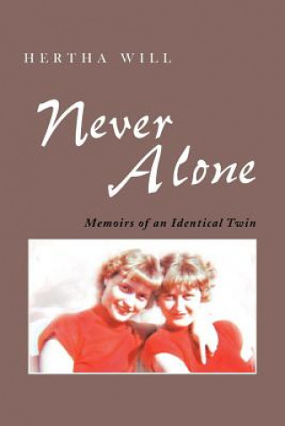 Knjiga Never Alone Hertha Will