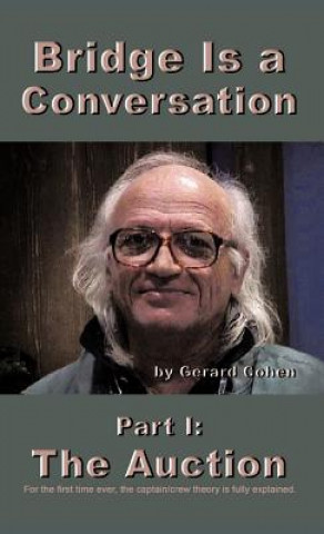 Kniha Bridge Is a Conversation Gerard Cohen