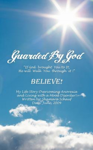 Könyv Guarded by God Shamara Schauf