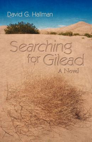 Книга Searching for Gilead David G Hallman