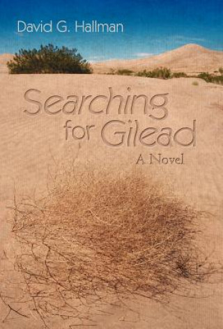 Книга Searching for Gilead David G Hallman