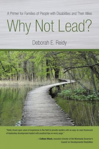 Kniha Why Not Lead? Deborah E Reidy